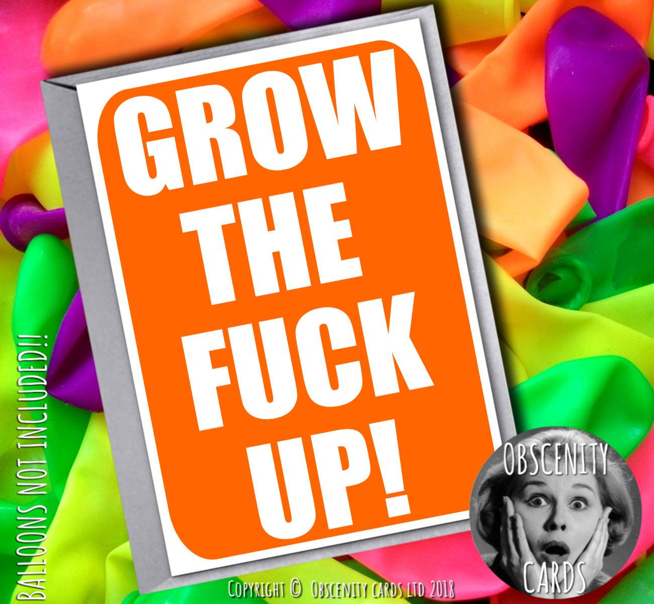 GROW THE FUCK UP BIRTHDAY CARD-0