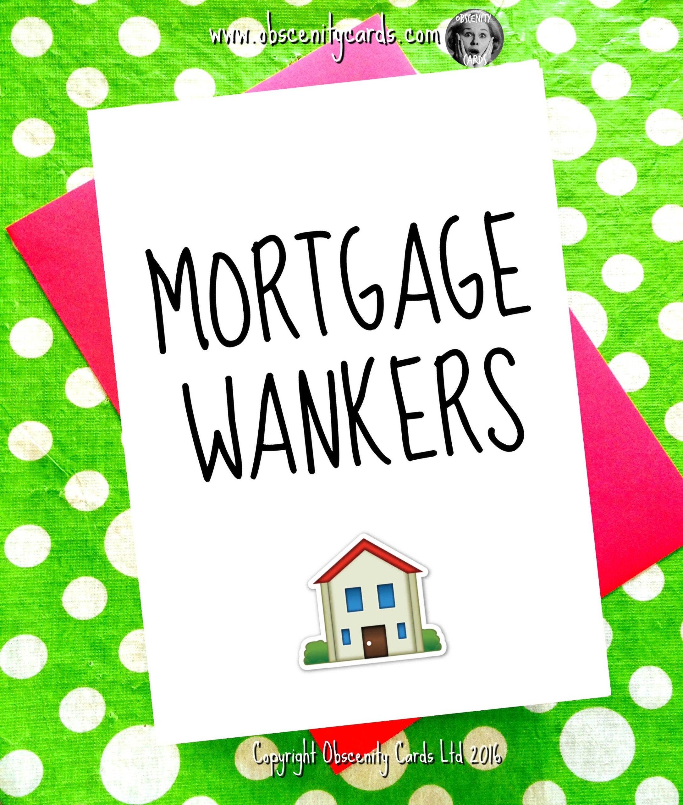 New home / moving in card - MORTGAGE WANKERS-0