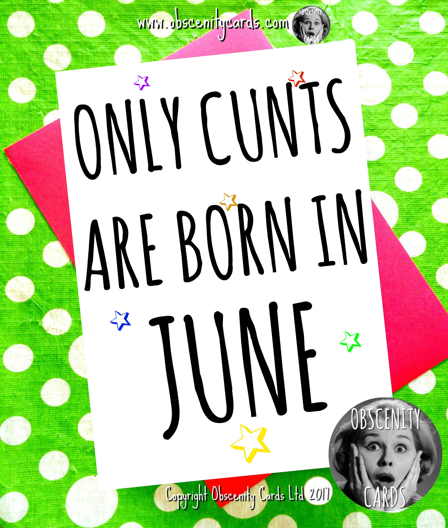 Funny Birthday Card - only cunts are born in (any month) Obscene fuNNY CARD ONLY CUNTS ARE BORN by Obscenity cards. Obscene Funny Cards, Pens, Party Hats, Key rings, Magnets, Wine Bags, Lighters & Loads More!-2