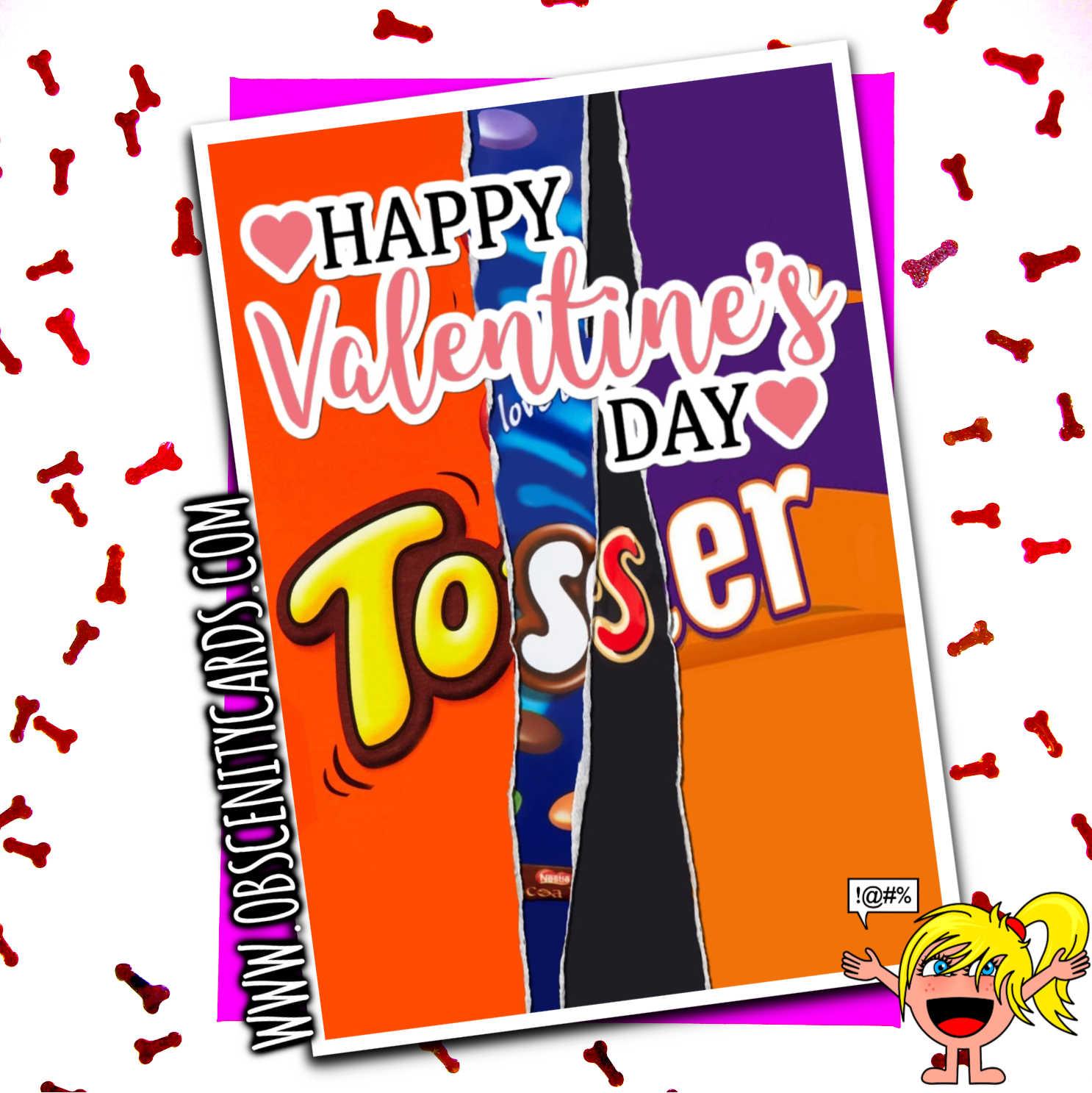 HAPPY VALENTINE'S DAY TOSSER CHOCOLATE WRAPPER FUNNY VALENTINES CARD-0