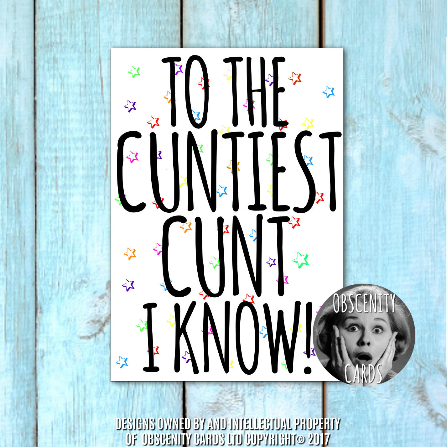 TO THE CUNTIEST CUNT I KNOW. All occasions card-0