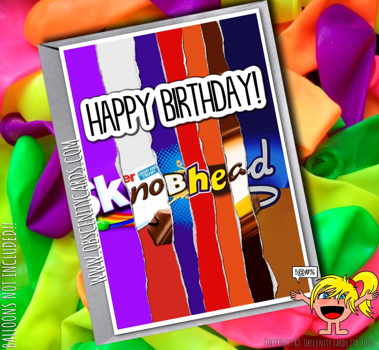 HAPPY BIRTHDAY KNOB HEAD CHOCOLATE WRAPPER FUNNY BIRTHDAY CARD-0