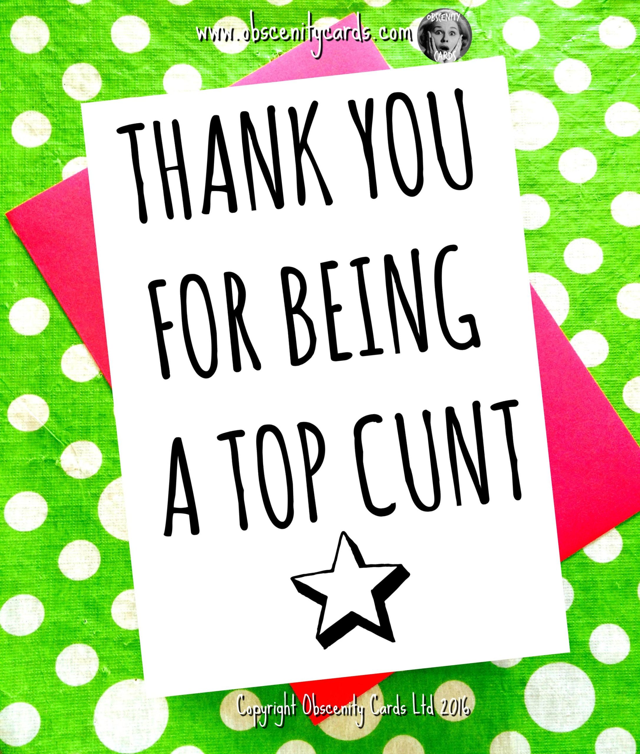 THANK YOU FOR BEING A TOP CUNT CARD THANK YOU FOR BEING A TOP CUNT CARD-0