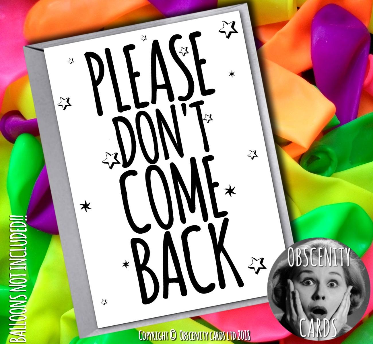 PLEASE DON'T COME BACK Leaving Card-0