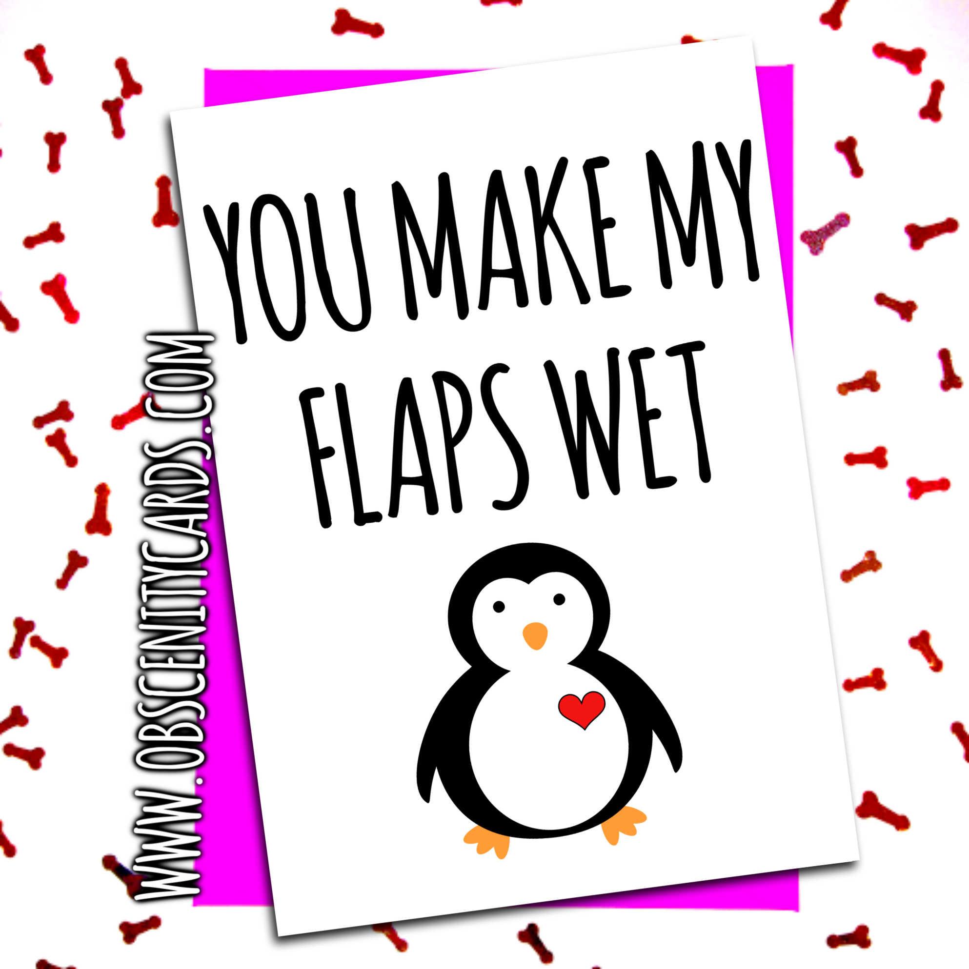 YOU MAKE MY FLAPS WET PENGUIN VALENTINE'S DAY CARD-0
