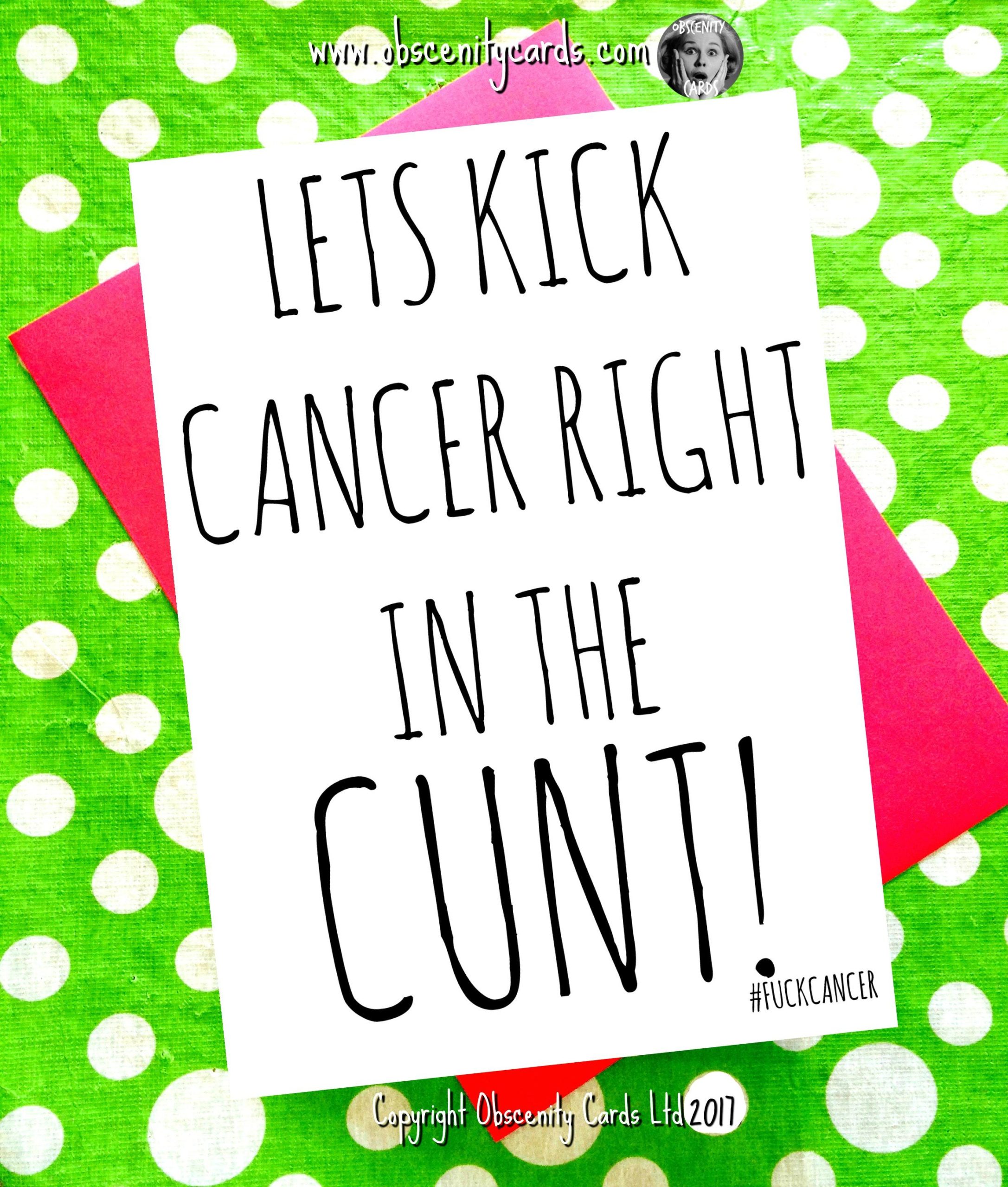 Let's Kick Cancer Right in the Cunt! Card Let's Kick Cancer Right in the Cunt! Card-0