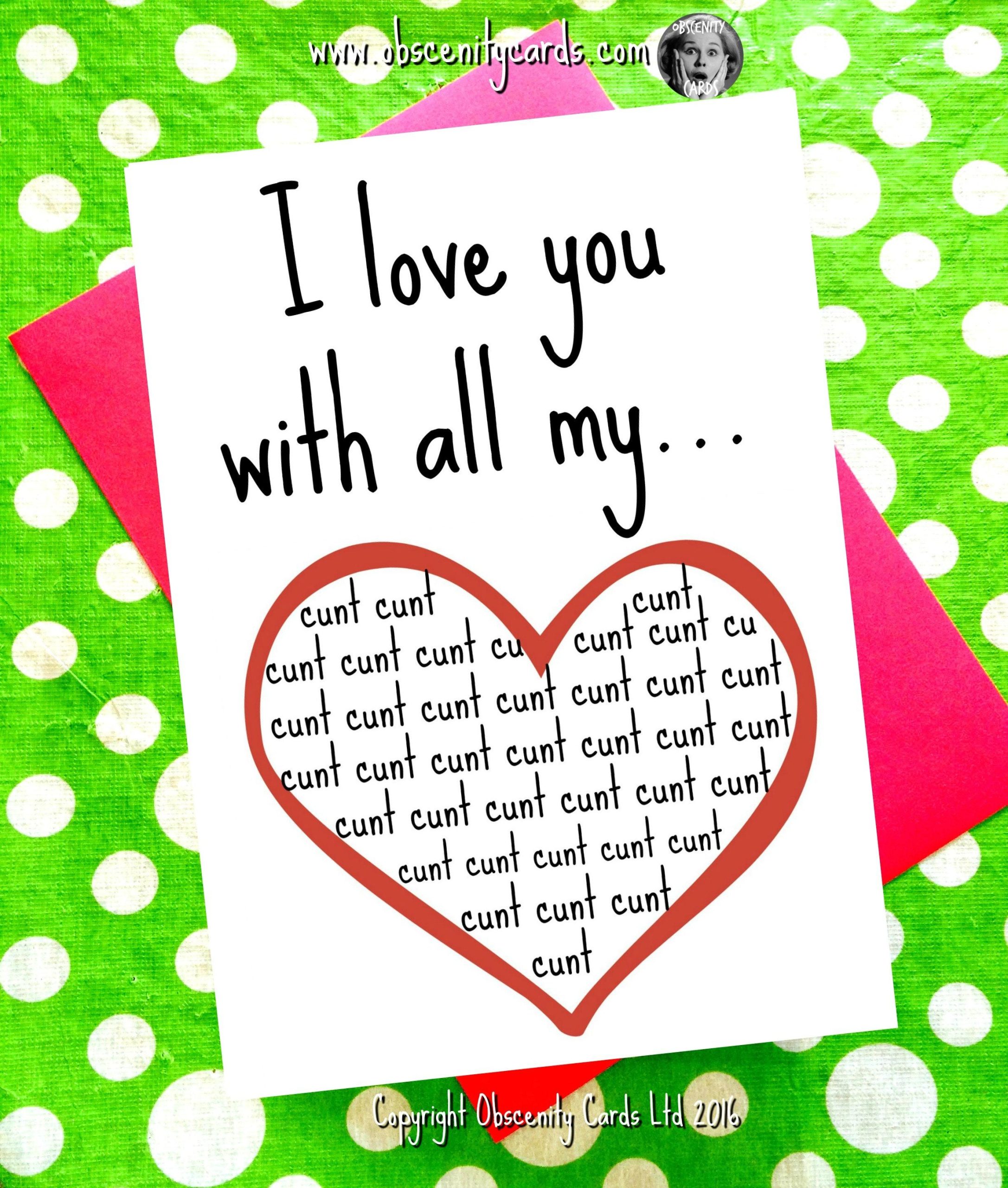 I love you with all my CUNT Anniversary Valentine's day card-1