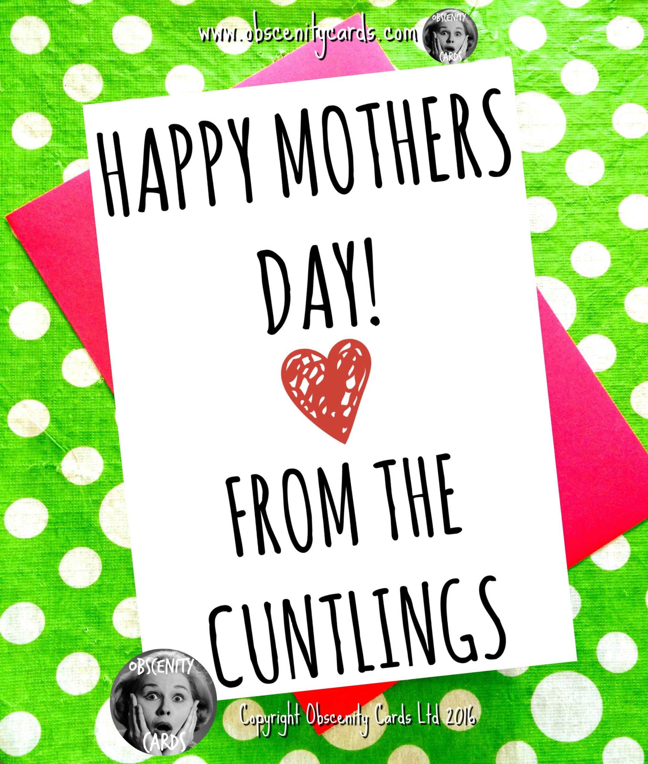 Happy Mothers Day Card - FROM THE CUNTLING/S-0