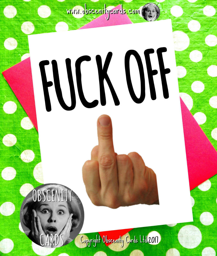 Obscene funny Leaving Day cards by Obscenity cards. Obscene Funny Cards, Pens, Party Hats, Key rings, Magnets, Lighters & Loads More!-0