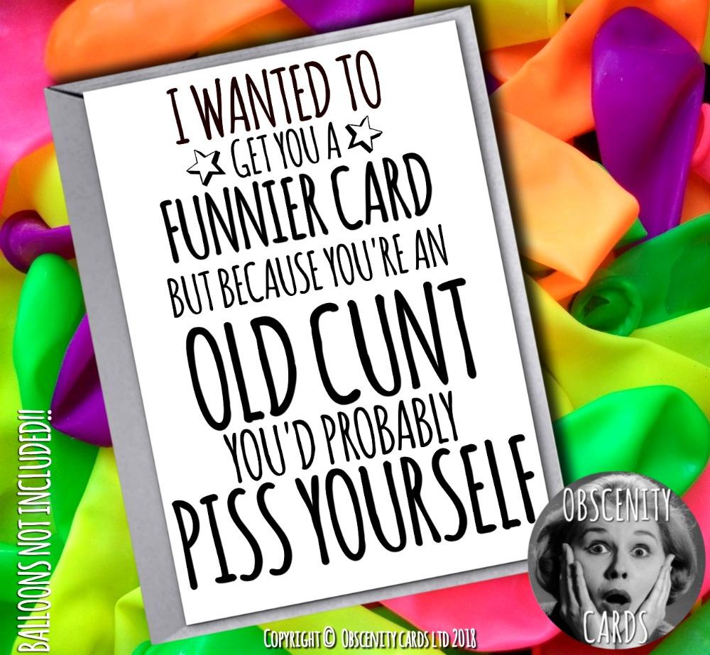 Obscene funny offensive piss birthday cards by Obscenity cards. Obscene Funny Cards, Pens, Party Hats, Key rings, Magnets, Lighters & Loads More!-0