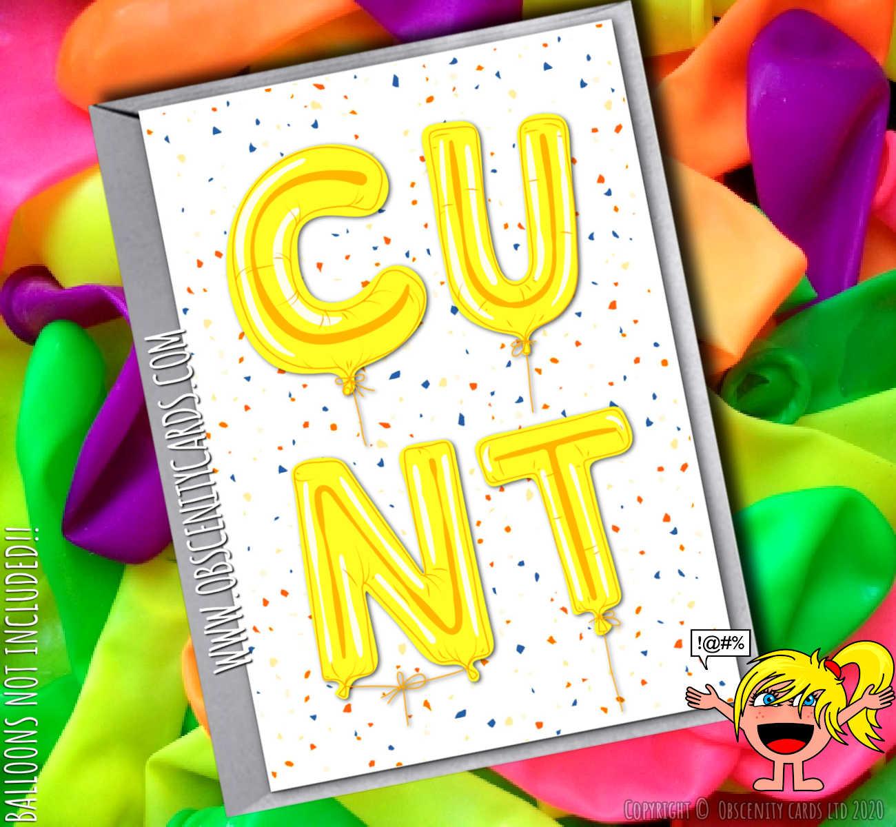 CUNT BALLOON BIRTHDAY CARD CUNT BALLOON BIRTHDAY CARD-0
